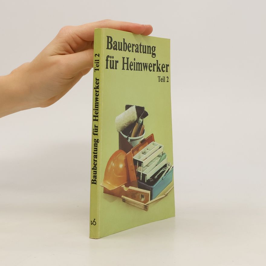 Various authors Bauberatung für Heimwerker