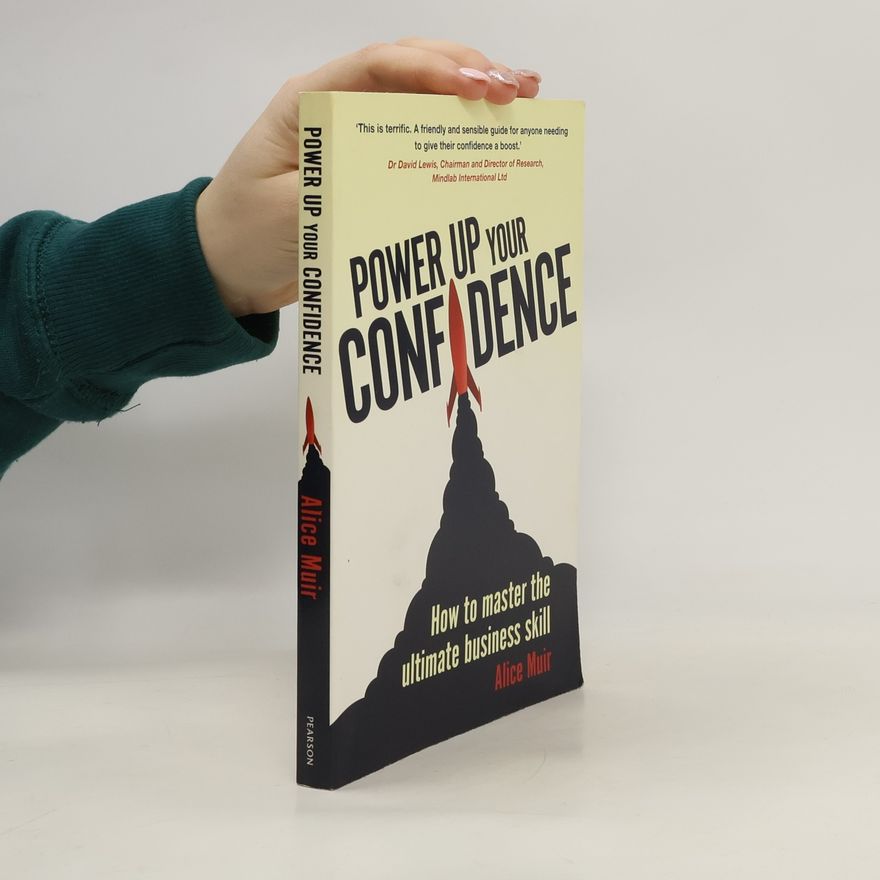 Alice Muir Power Up Your Confidence