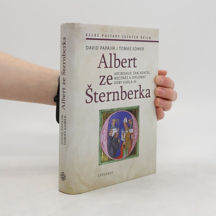 David Papajík Albert ze Šternberka