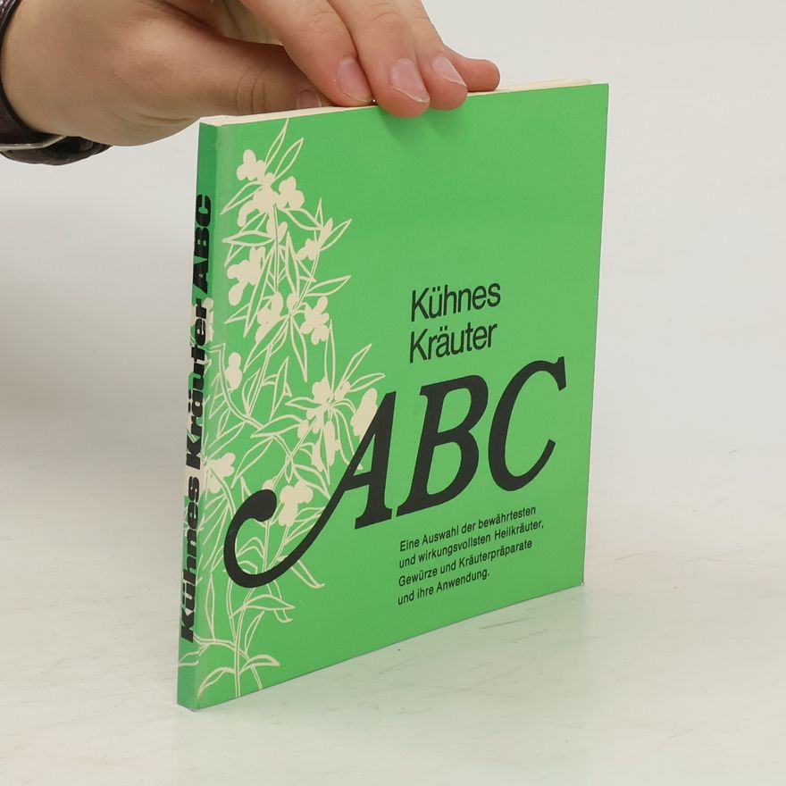 Hans-Joachim Kühne Kühnes Kräuter ABC