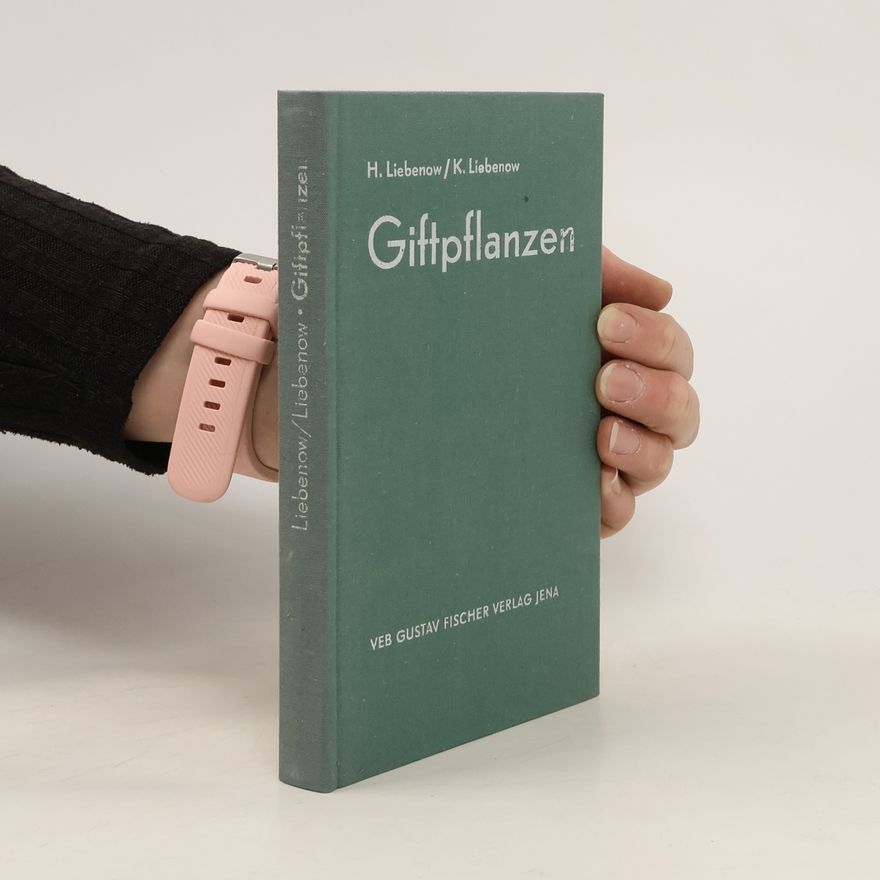 Horst Liebenow Giftpflanzen