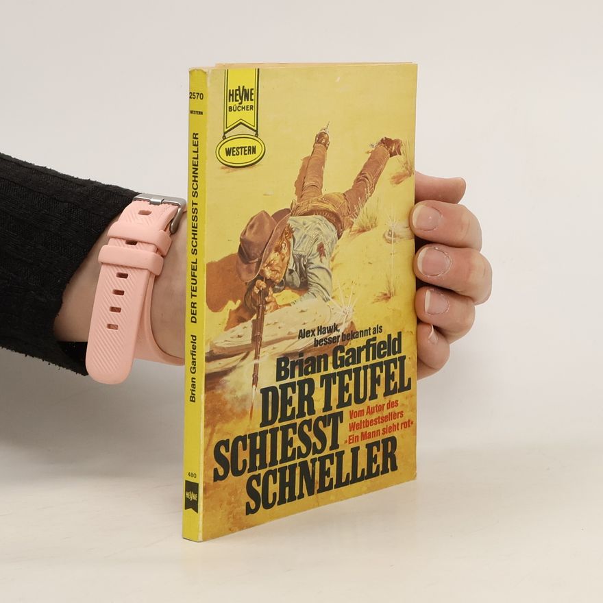 Brian Garfield Der Teufel schiesst schneller