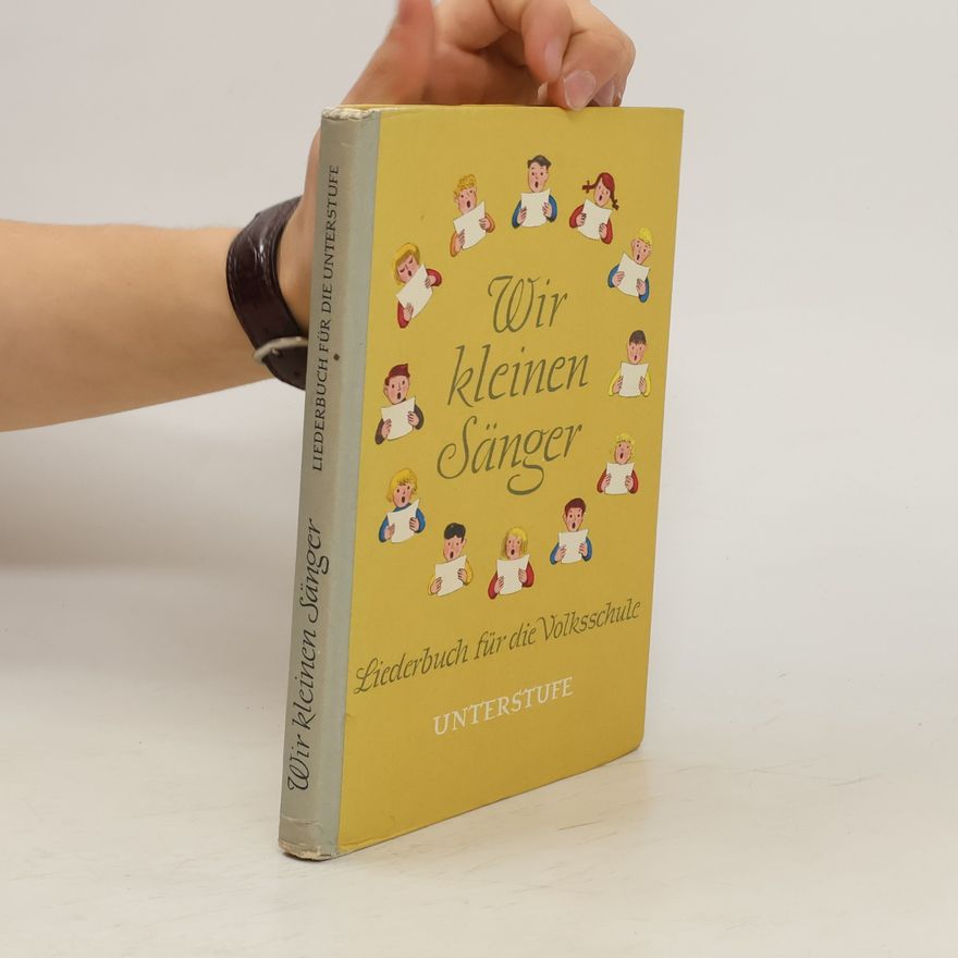 Kolektiv autorů Wir kleinen Sänger