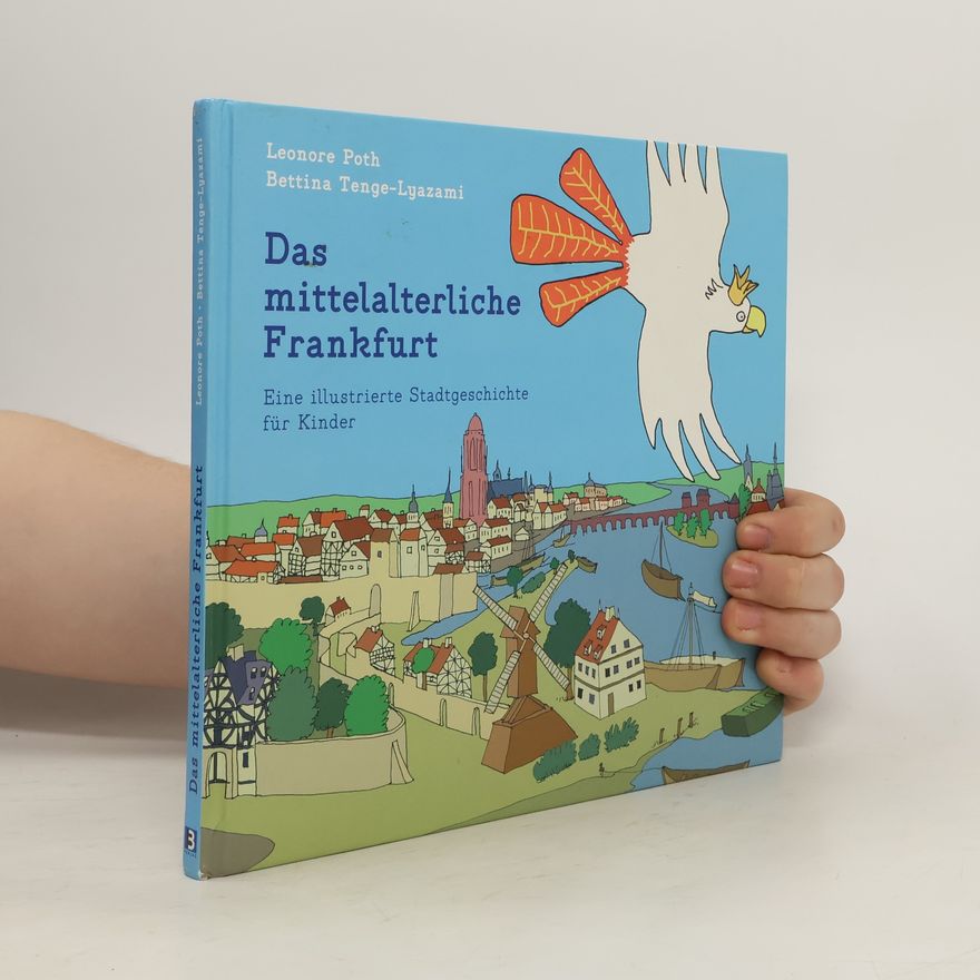 Bettina Tenge-Lyazami Das mittelalterliche Frankfurt