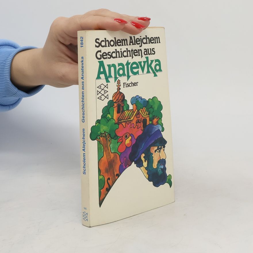 Sholem Aleichem Geschichten aus Anatevka
