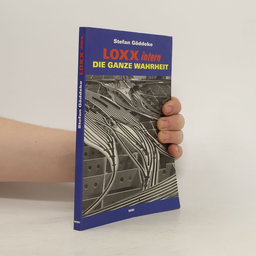Stefan Göddeke Loxx intern die ganze Wahreit