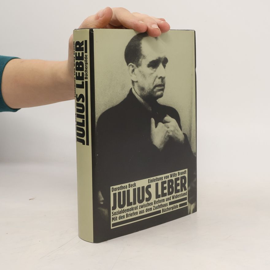 Dorothea Beck Julius Leber