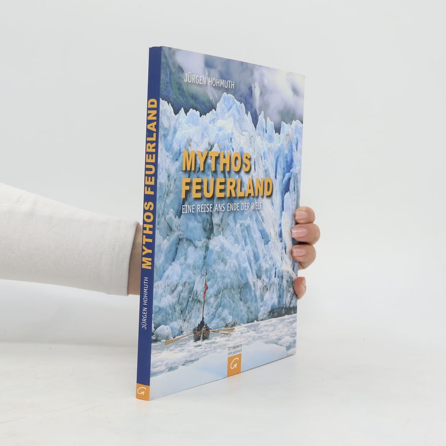 Gerhard H. Ehlers Mythos Feuerland