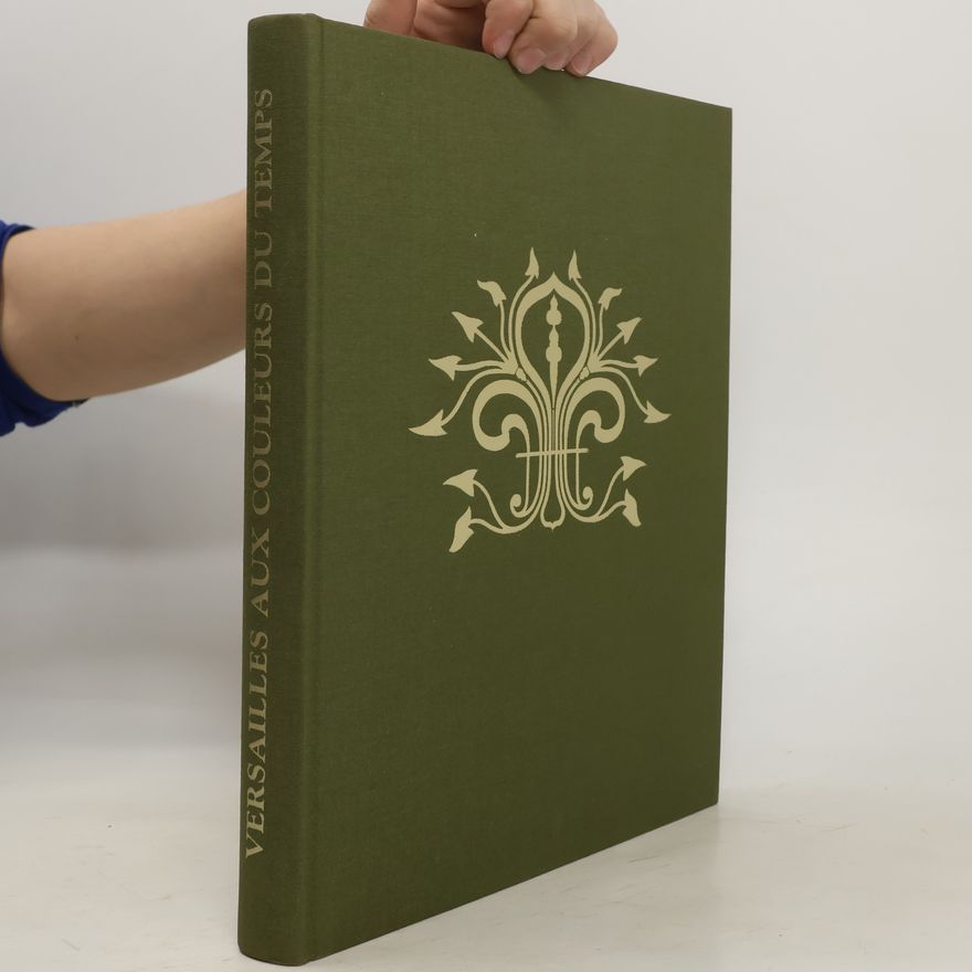 Autorenkollektiv Versailles aux Couleurs du Temps