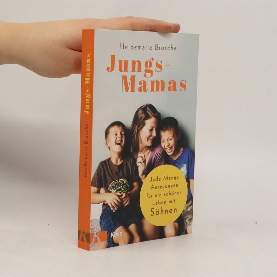Heidemarie Brosche Jungs-Mamas
