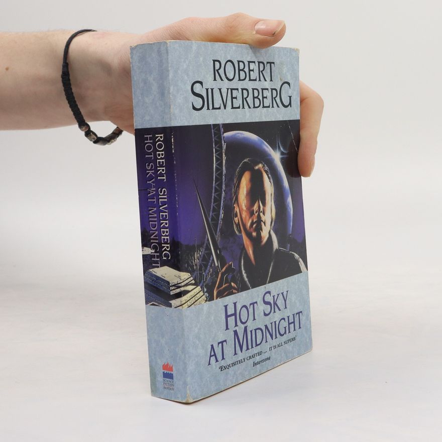 Robert Silverberg Hot Sky at Midnight