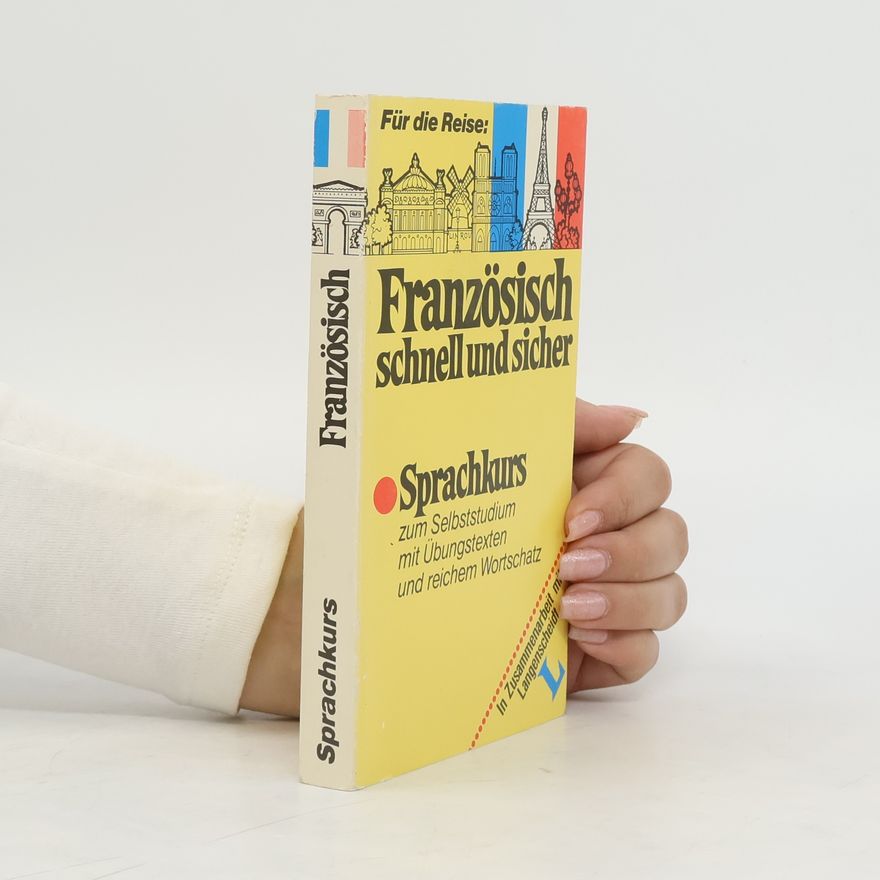 Kolektiv autorů Französisch schnell und sicher. Sprachkurs
