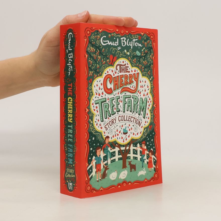Enid Blyton The Cherry Tree Farm
