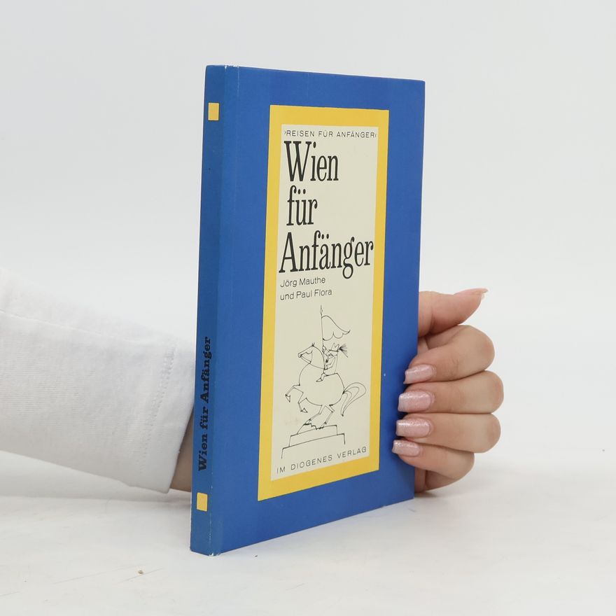Jörg Mauthe Wien für Anfänger