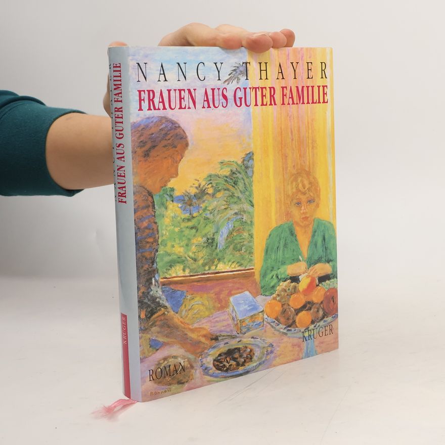 Nancy Thayer Frauen aus guter Familie
