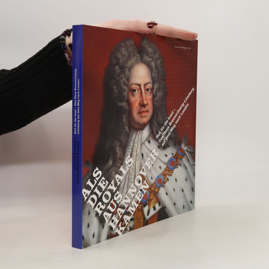 Autorenkollektiv Als die Royals aus Hannover kamen