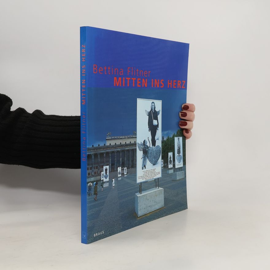 Bettina Flitner Bettina Flitner, mitten ins Herz