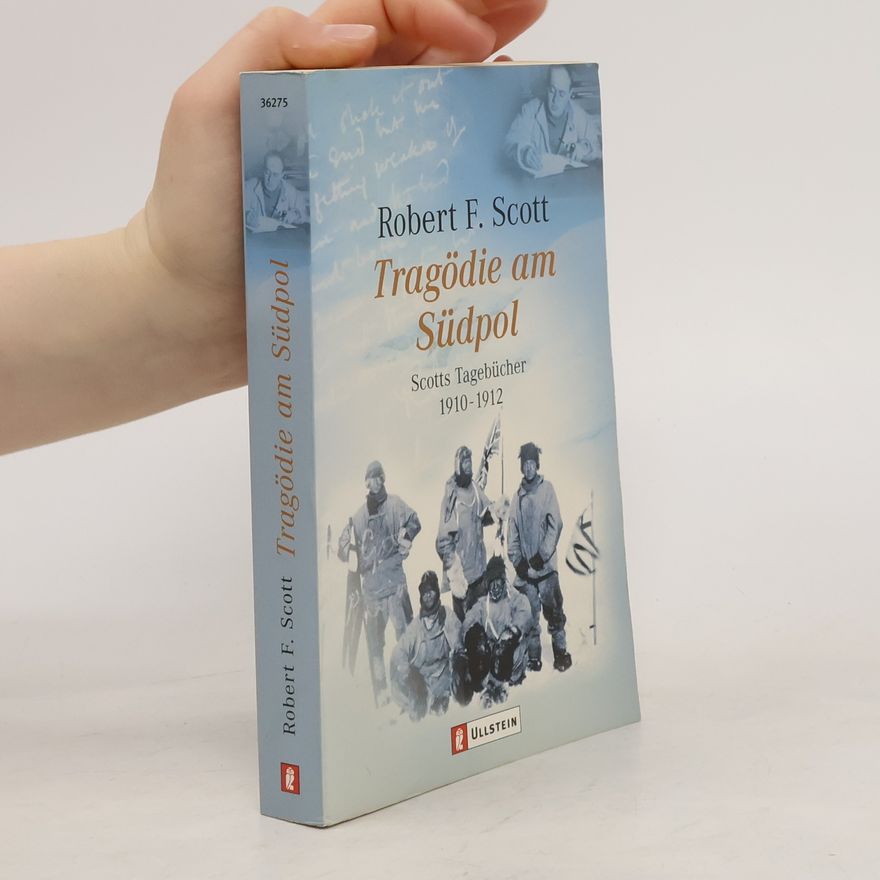 Robert Falcon Scott Tragödie am Südpol