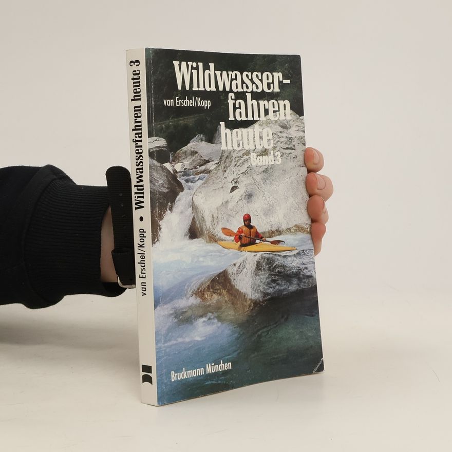 Autorenkollektiv Wildwasserfahren heute 3