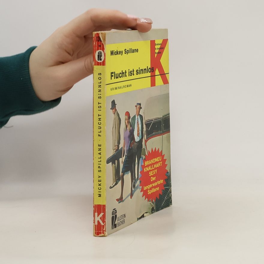 Mickey Spillane Flucht ist Sinnlos