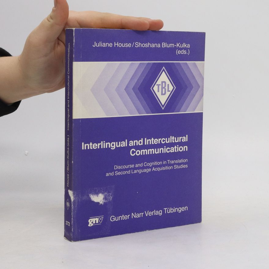 Juliane House Interlingual and intercultural communication