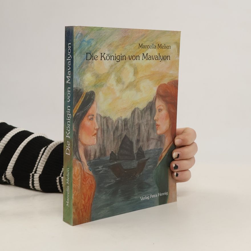 Marcella Melien Die Königin von Mavalyon