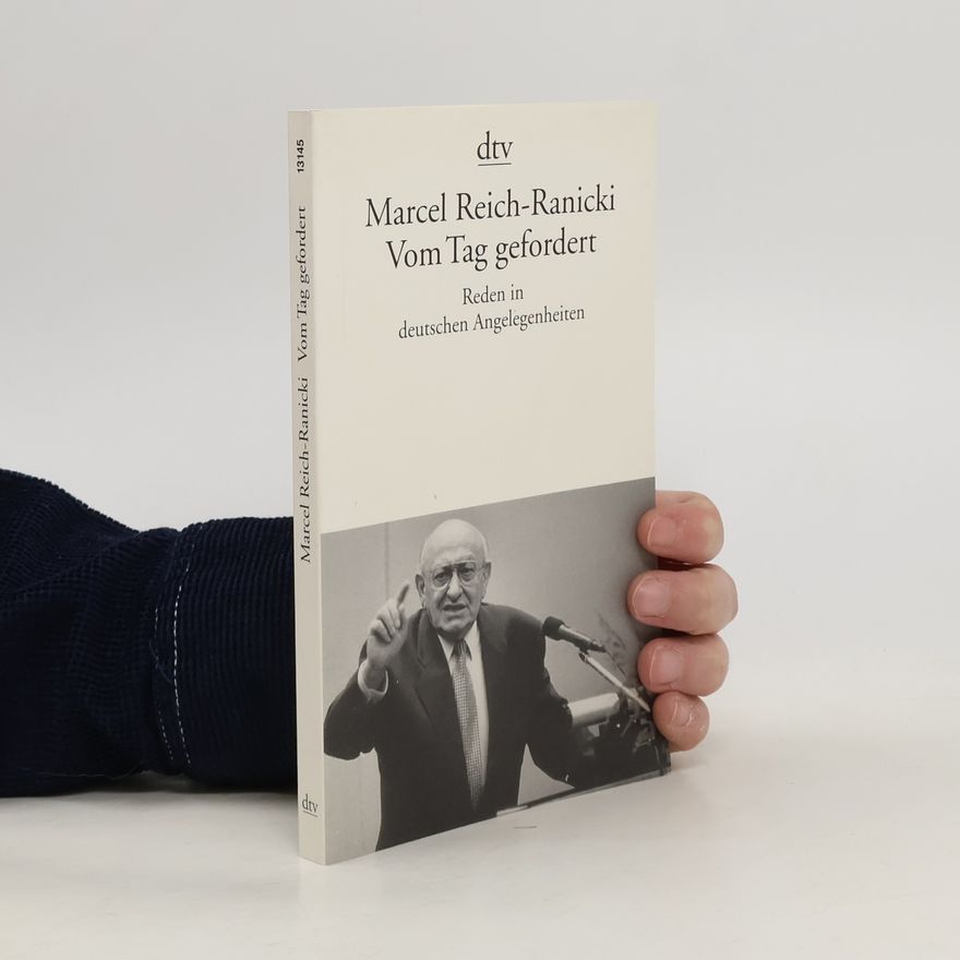 Marcel Reich Ranicki Vom Tag gefordert