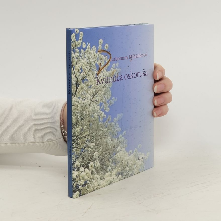 L'ubomíra Miháliková Kvitnúca oskoruša