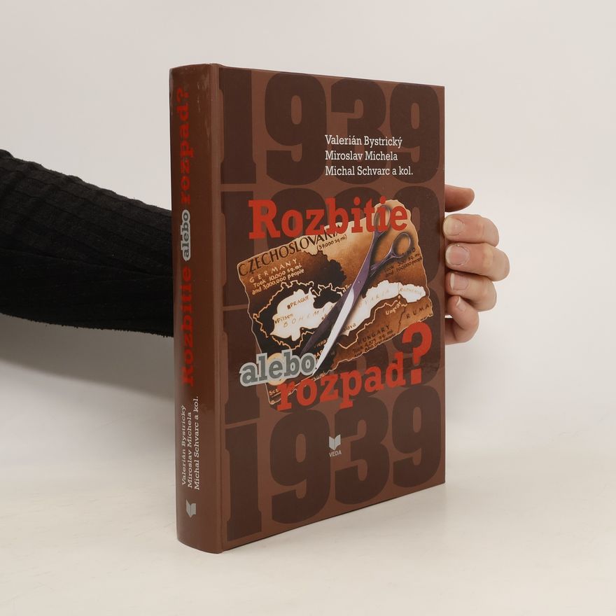 Michal Schvarc Rozbitie alebo rozpad? : Historické reflexie zániku Česko-Slovenska