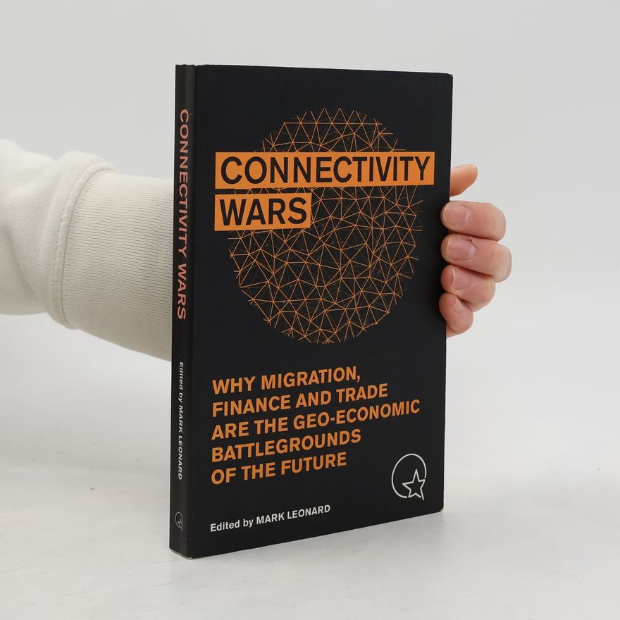 Mark Leonard Connectivity Wars
