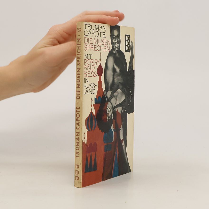 Truman Capote Die Musen sprechen