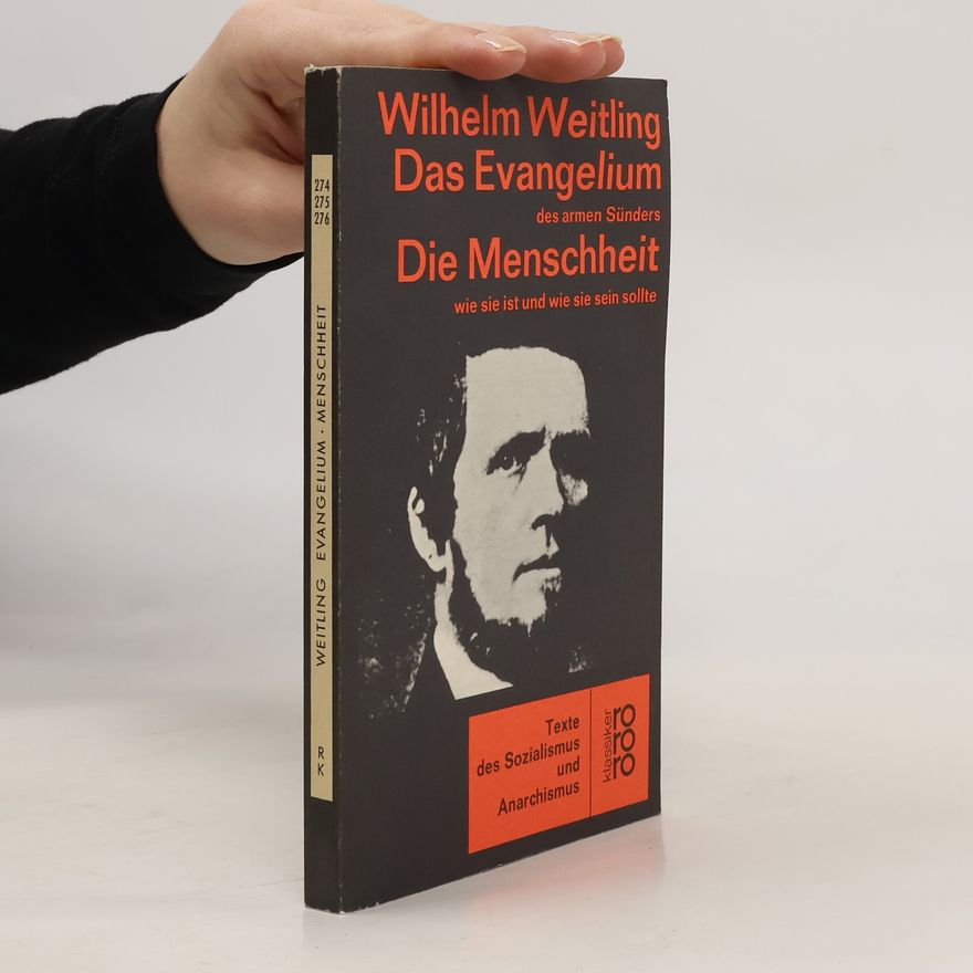 Wilhelm Weitling Das Evangelium des armen Sünders