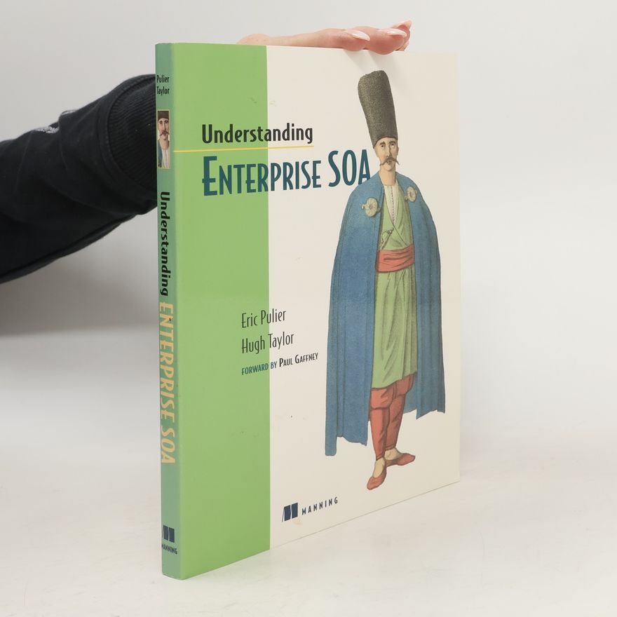 Eric Pulier Understanding Enterprise SOA