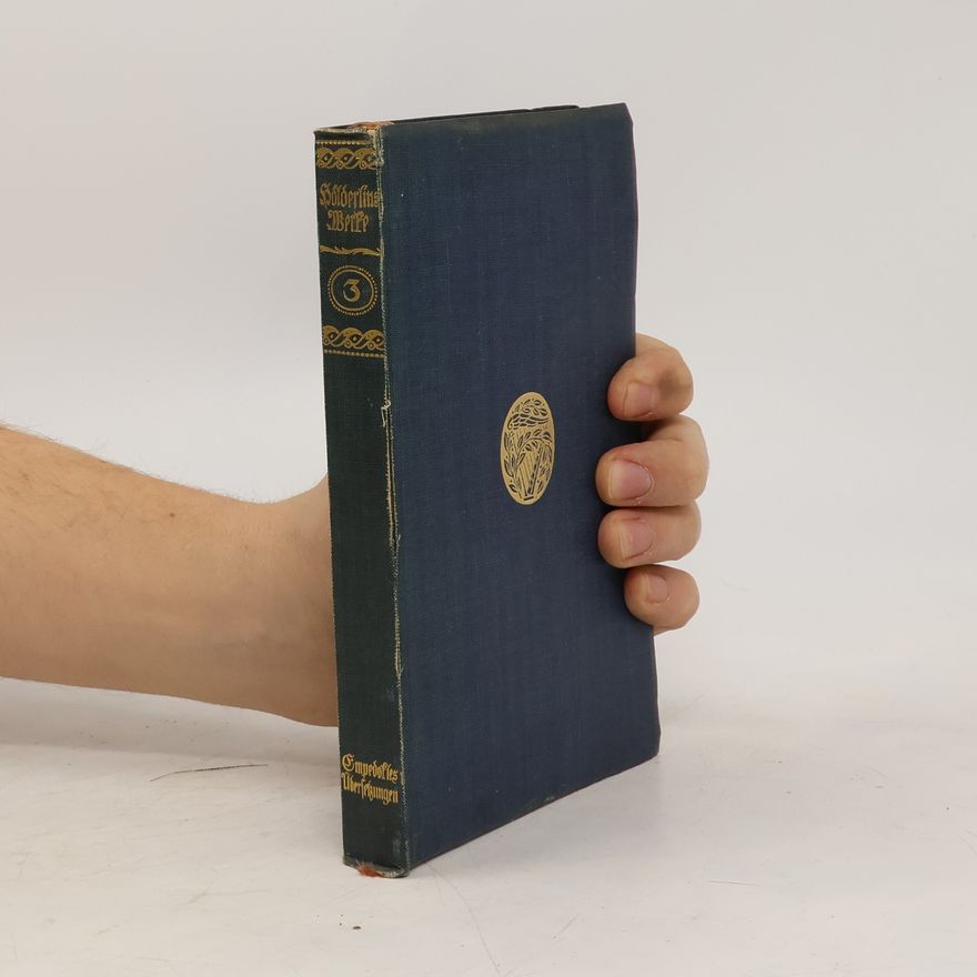 Friedrich Hölderlin Dramen und Überfeßungen