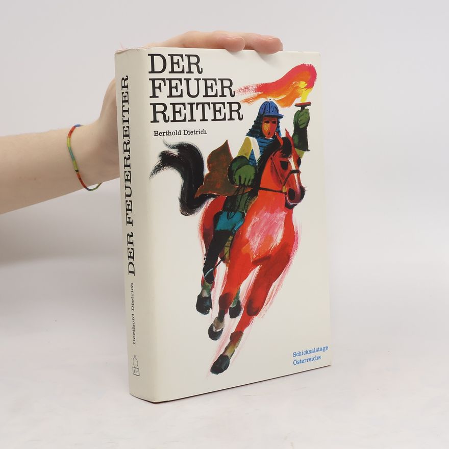 Berthold Dietrich Der Feuerreiter