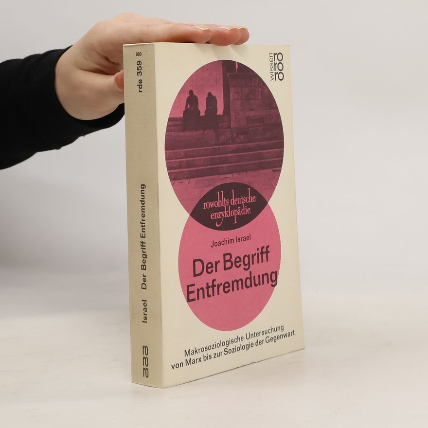 Joachim Israel Der Begriff Entfremdung