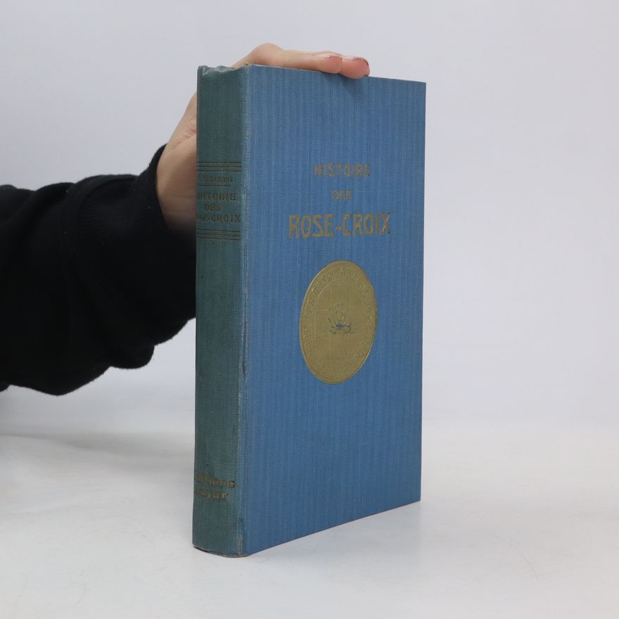 Fr. Wittemans Historie des Rose-Croix