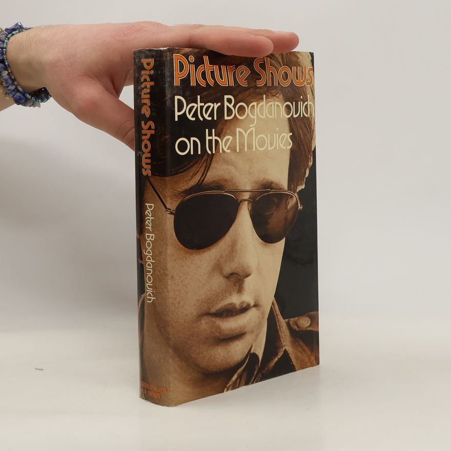 Peter Bogdanovich Picture Shows