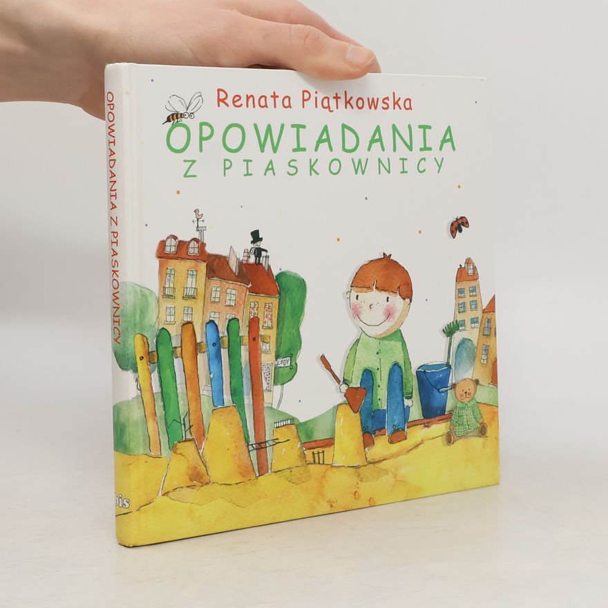 Renata Piatkowska Opowiadania z piaskownicy op