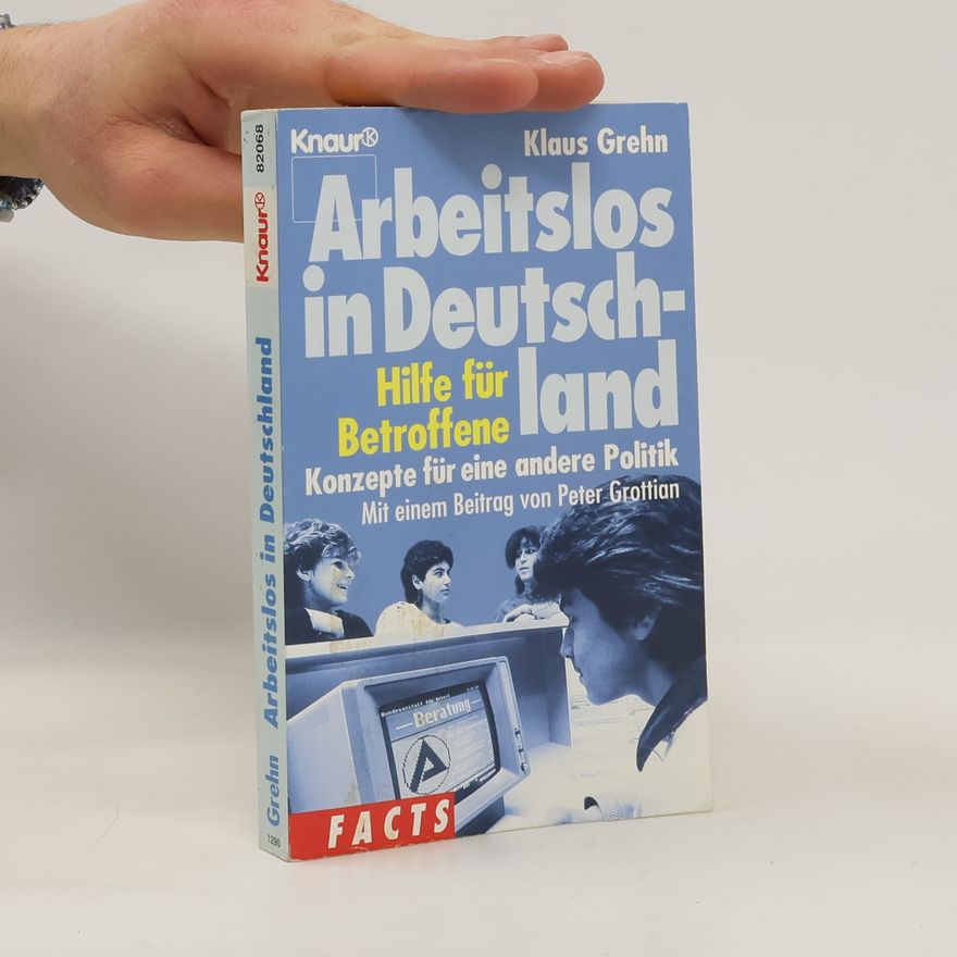 Klaus Grehn Arbeitslos in Deutschland