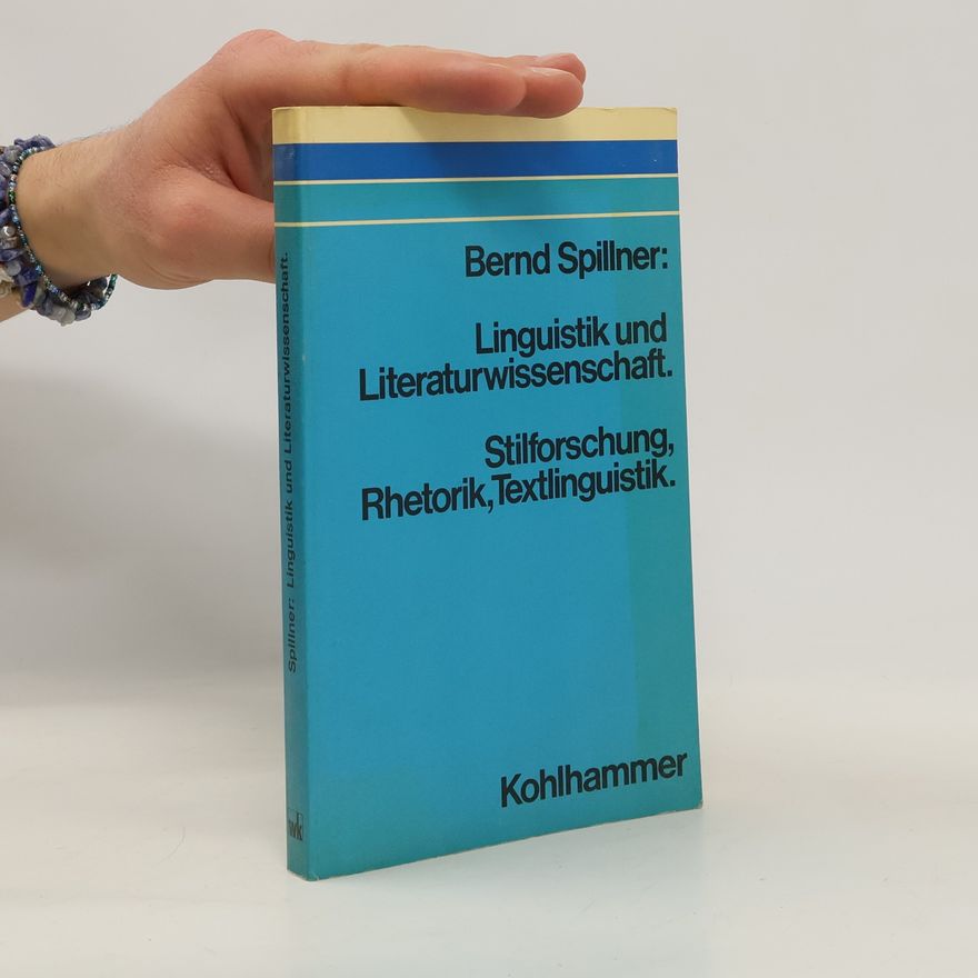 Bernd Spillner Linguistik und Literaturwissenschaft