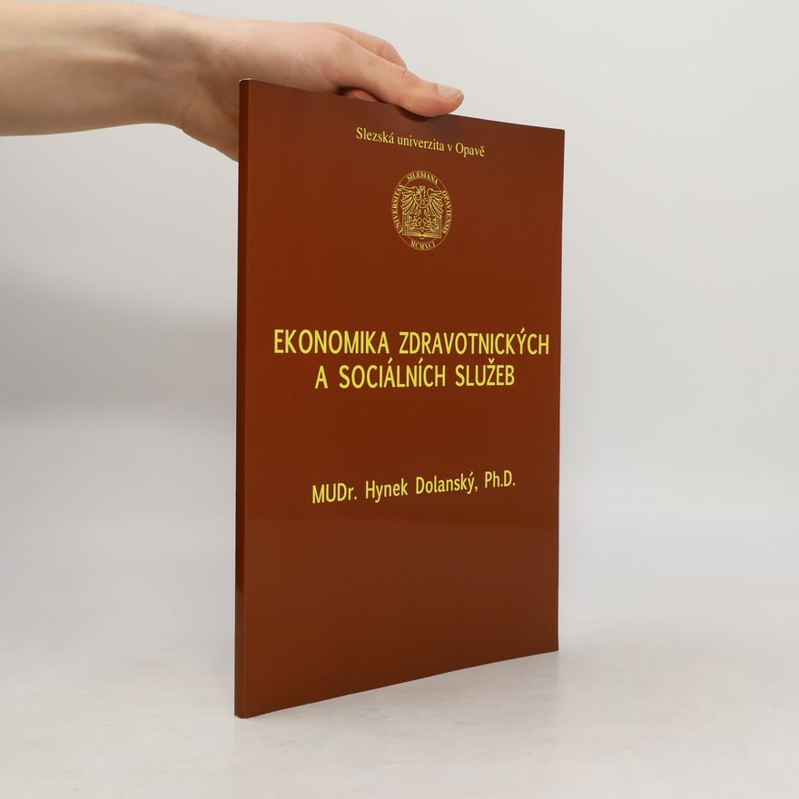 Hynek Dolanský Ekonomika zdravotnických a sociálních služeb