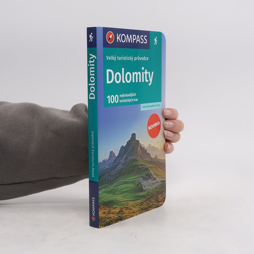 Autorenkollektiv Dolomity. Velký turistický průvodce