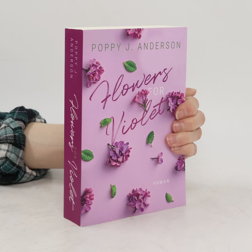 Poppy J. Anderson Flowers for Violet