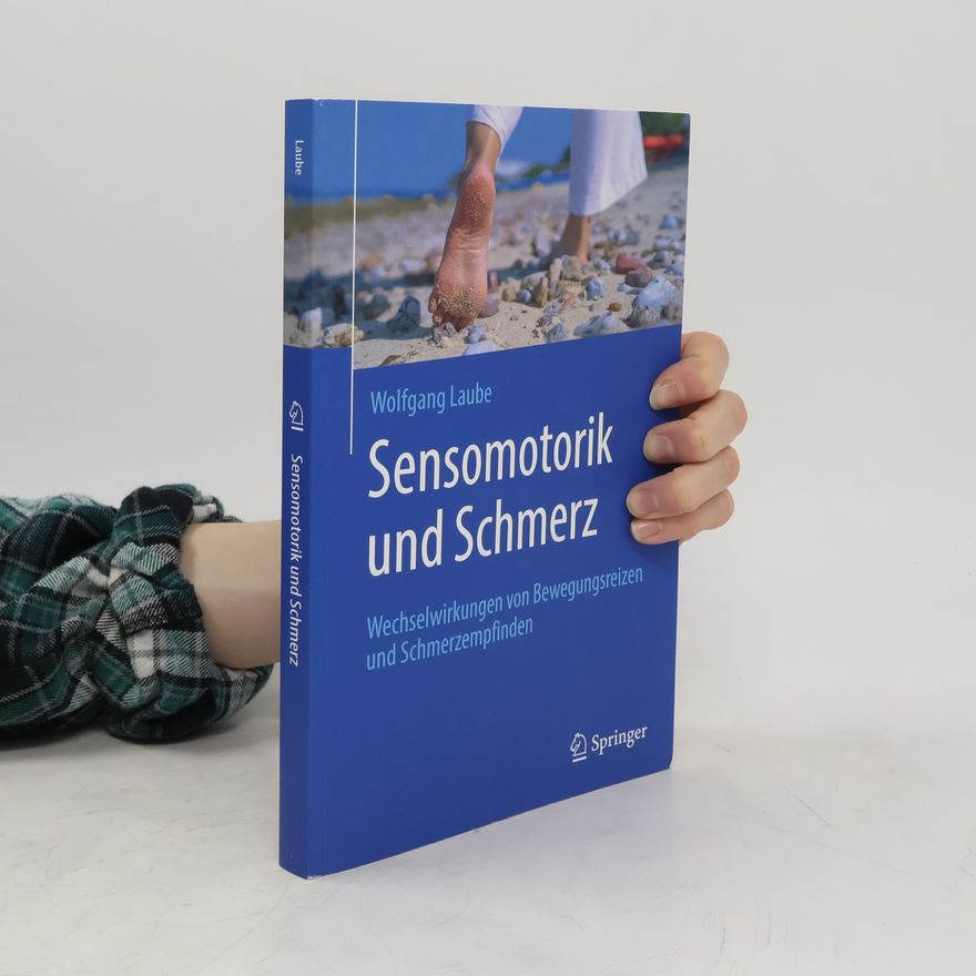 Wolfgang Laube Sensomotorik und Schmerz