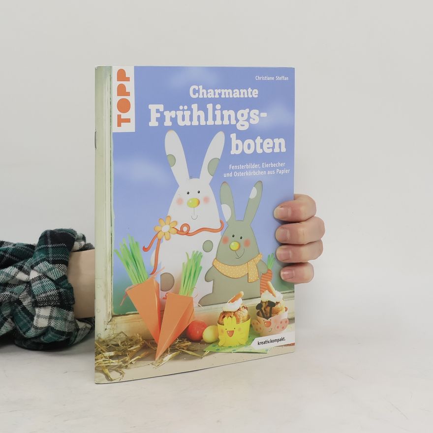 Christiane Steffan Charmante Frühlingsboten