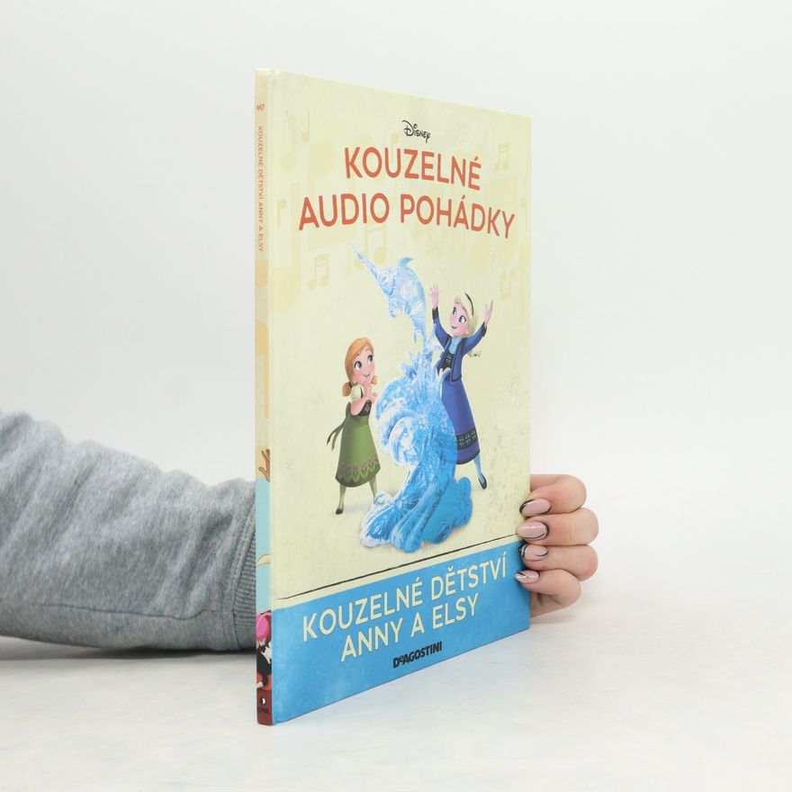Autorenkollektiv Kouzelné audio pohádky 117. Kouzelné dětství Anny a Elsy