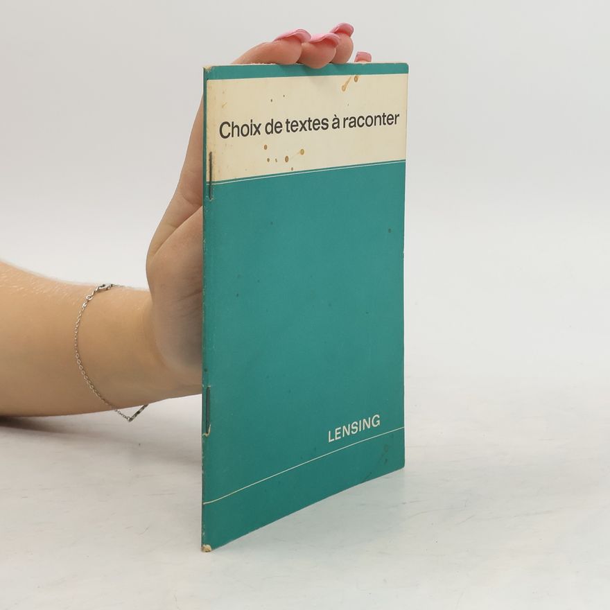 Kolektív autorov Choix de textes à raconter