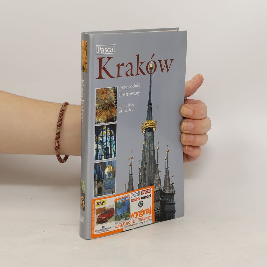 Bogusław Michalec Kraków: przewodnik ilustrowany