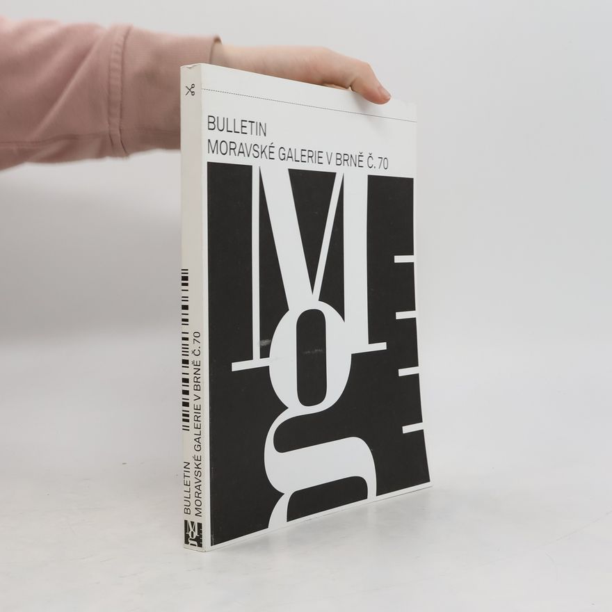 Auteurscollectief Bulletin moravské galerie v Brně č.70